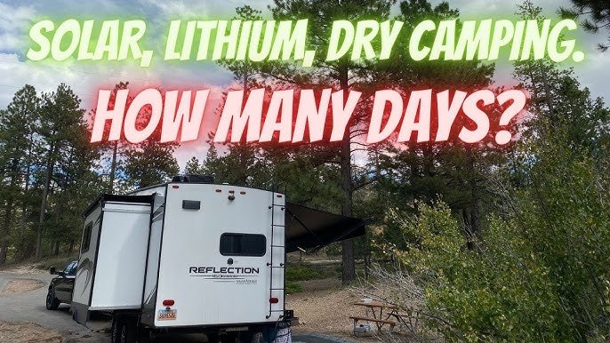 How Long Will My Rv Battery Last Dry Camping