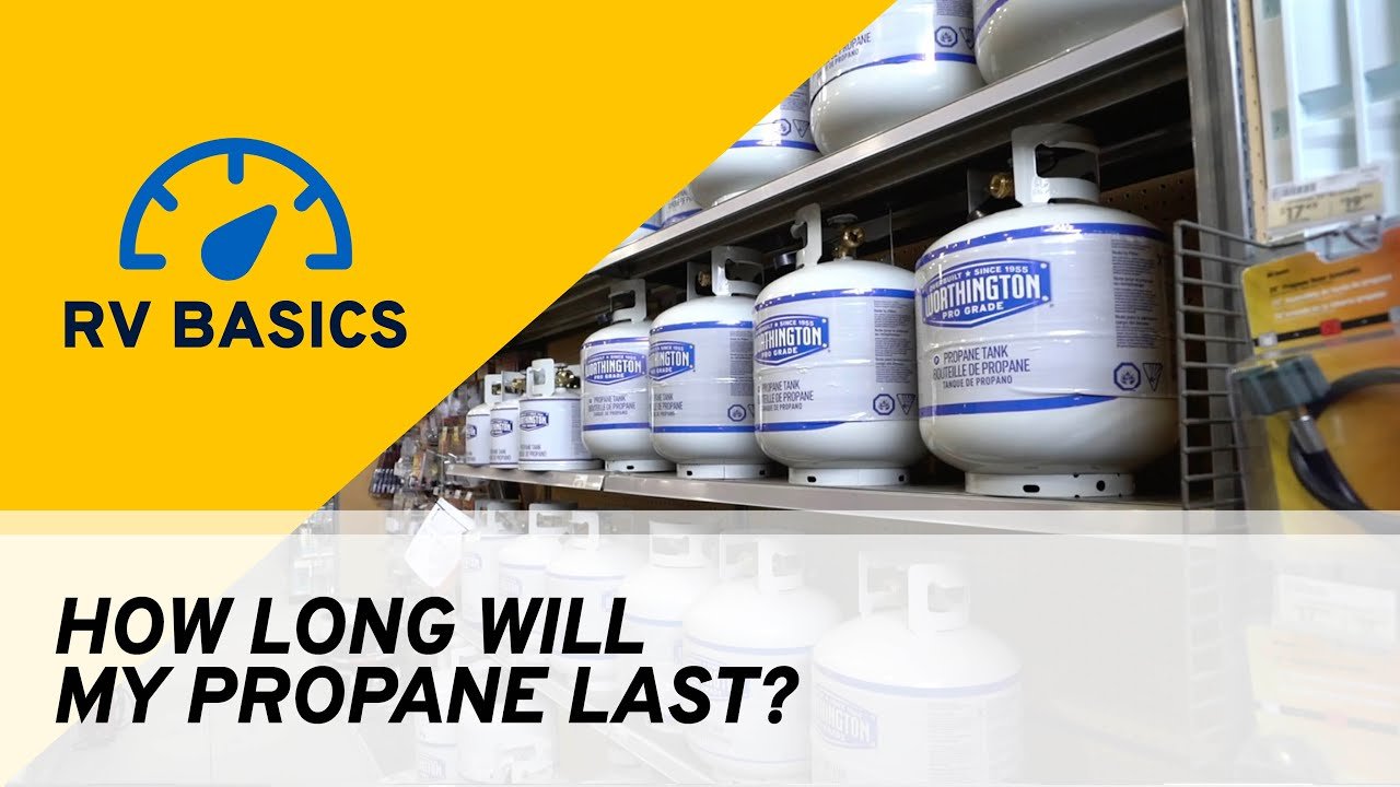 How Long Will Propane Last in Rv