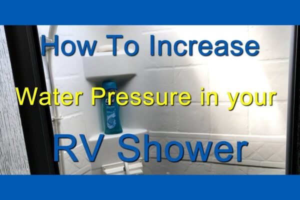 How to Increase Water Pressure in an Rv