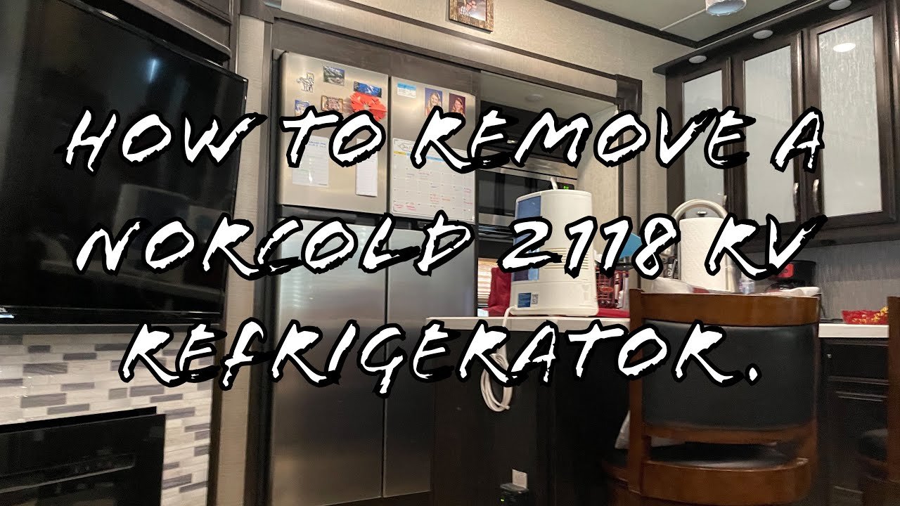 How to Remove a Norcold Rv Refrigerator